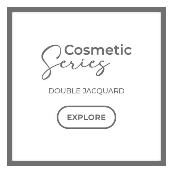 double_jacquard_cosmetic_series
